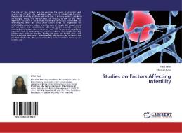 Studies on Factors Affecting Infertility di Mital Patel, Bhavesh Patel edito da LAP Lambert Academic Publishing