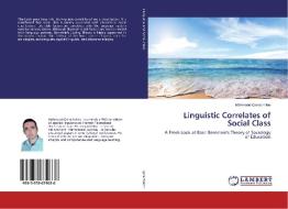 Linguistic Correlates of Social Class di Mahmoud Qaracholloo edito da LAP Lambert Academic Publishing
