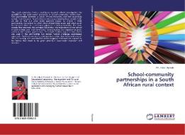 School-community partnerships in a South African rural context di Phumlani Myende edito da LAP Lambert Academic Publishing