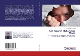 Anti-Prophet Muhammad Media di Ahmed Qadoury Abed edito da LAP Lambert Academic Publishing