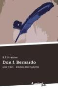 Don F. Bernardo di B F Strattner edito da Novum Publishing Gmbh