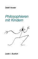 Philosophieren mit Kindern di Detlef Horster edito da VS Verlag für Sozialwissenschaften