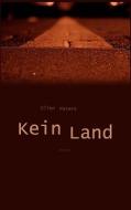 Kein Land di Ellen Peters edito da Books on Demand