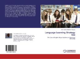 Language Learning Strategy Use di Alemayehu Getachew Tsegaye edito da LAP Lambert Acad. Publ.