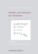 Wandel und Institution des Komischen edito da Aisthesis Verlag