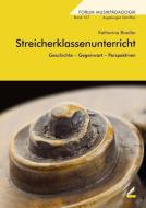 Streicherklassenunterricht di Katharina Bradler edito da Wissner-Verlag
