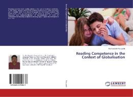 Reading Competence in the Context of Globalisation di Madhumathi Pasupathi edito da LAP LAMBERT Academic Publishing