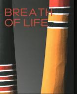 Breath Of Life di Georges Petitjean edito da Five Continents Editions