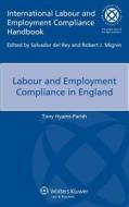 Labour And Employment Compliance In England di Tony Hyams-Parish edito da Kluwer Law International