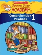 Geronimo Stilton Academy: Comprehension Pawbook Level 1 di Scholastic Teaching Resources edito da SCHOLASTIC TEACHING RES