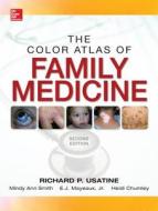 Color Atlas Of Family Medicine 2/e di Richard P. Usatine, Mindy Ann Smith, E. J. Mayeaux, Heidi Chumley, James W. Tysinger edito da Mcgraw-hill Education - Europe