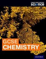 Twenty First Century Science: GCSE Chemistry Student Book di Maureen Borley edito da OUP Oxford