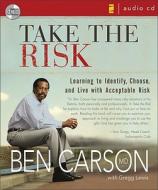 Take The Risk di Ben Carson edito da Zondervan