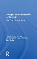 Joseph Perl's Revealer Of Secrets edito da Taylor & Francis Ltd