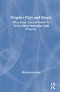 Progress Plain And Simple di Michael Harpham edito da Taylor & Francis Ltd