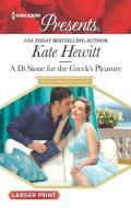 A Di Sione for the Greek's Pleasure di Kate Hewitt edito da HARLEQUIN SALES CORP