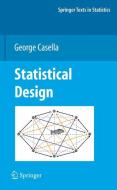 Statistical Design di George Casella edito da Springer New York