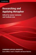Researching and Applying Metaphor di Lynne Cameron edito da Cambridge University Press