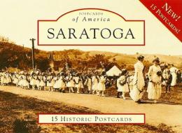 Saratoga di April Halberstadt, Katie Alexander, Saratoga History Museum edito da Arcadia Publishing (SC)