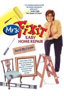 Mrs. Fixit Easy Home Repair di Terri McGraw edito da ATRIA