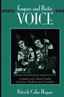 Empire and Poetic Voice di Patrick Colm Hogan edito da State University Press of New York (SUNY)
