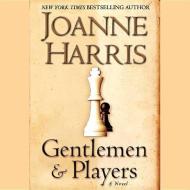 Gentlemen & Players di Joanne Harris edito da Audiogo