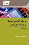 Standard Codecs: Image Compression to Advanced Video Coding di Mohammed Ghanbari edito da INST OF ELECTRICAL ENGINE (NJ)