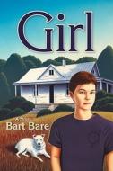 Girl di Bart Bare edito da John F. Blair Publisher