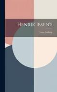 Henrik Ibsen's di Arne Garborg edito da LEGARE STREET PR