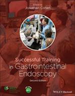 Successful Training In Gastrointestinal di JONATHAN COHEN edito da Wiley