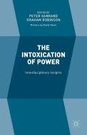 The Intoxication of Power: Interdisciplinary Insights edito da SPRINGER NATURE