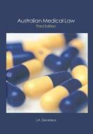 Australian Medical Law di John Devereux edito da Taylor & Francis Ltd