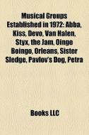 Musical Groups Established In 1972: Abba di Books Llc edito da Books LLC, Wiki Series