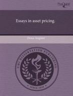 Essays In Asset Pricing. di Deniz Anginer edito da Proquest, Umi Dissertation Publishing