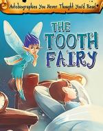 The Tooth Fairy di Catherine Chambers edito da HEINEMANN RAINTREE