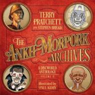 The Ankh-morpork Archives: Volume Two di Terry Pratchett, Stephen Briggs, Paul Kidby edito da Orion Publishing Co