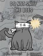 Do Not Sniff the Bees: Two Lumps Year Six di Mel Hynes edito da Createspace