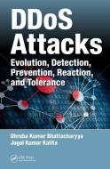 DDoS Attacks di Dhruba Kumar (Tezpur University Bhattacharyya, Jugal Kumar (University of Colorado Kalita edito da Taylor & Francis Inc