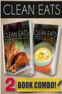 Your Favorite Foods - Part 1 and Clean Meals on a Budget in 10 Minutes or Less: 2 Book Combo di Samantha Evans edito da Createspace