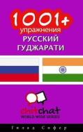 1001+ Exercises Russian - Gujarati di Gilad Soffer edito da Createspace