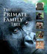 The Primate Family Tree di Ian Redmond edito da Firefly Books Ltd