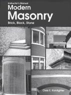 Instructor's Manual Modern Masonry, Brick, Block, Stone di Clois E. Kicklighter edito da GOODHEART WILLCOX CO