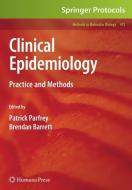 Clinical Epidemiology edito da Humana Press