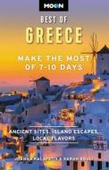 Moon Best Of Greece di Joanna Kalafatis, Sarah Souli edito da Little, Brown