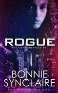 Rogue di BONNIE SYNCLAIRE edito da Lightning Source Uk Ltd