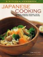 Japanese Cooking di Emi Kazuko, Yasuko Fukuoka edito da Anness Publishing