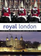 Royal London di Jane Struthers, Ricky Leaver edito da NEW HOLLAND UK