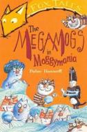 The Megamogs In Moggymania di Peter Haswell edito da Random House Children's Publishers Uk