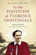 In The Footsteps Of Florence Nightingale di MARGARET THOMAS edito da Monsoon Books