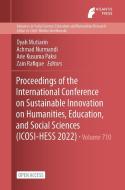 Proceedings of the International Conference on Sustainable Innovation on Humanities, Education, and Social Sciences (ICOSI-HESS 2022) edito da ATLANTIS PR